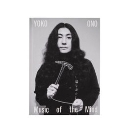 Yoko Ono Music of the Mind exhibition book (hardback)